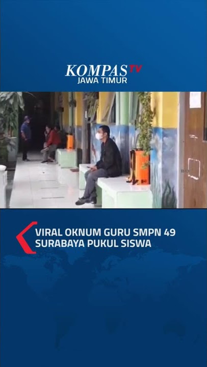 Viral Oknum Guru SMPN 49 Surabaya Pukul Siswa #shorts #guru #pukul #siswa #smpn49 #surabaya
