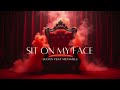 SIT ON MY FACE | @mexiaolu feat. Lucien | #sexy #bedroomtalk #18+