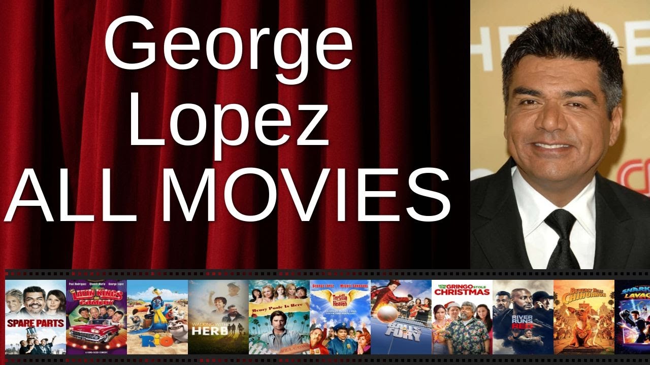 ALL George Lopez Movies Ranked by Score (Critics + Fans)