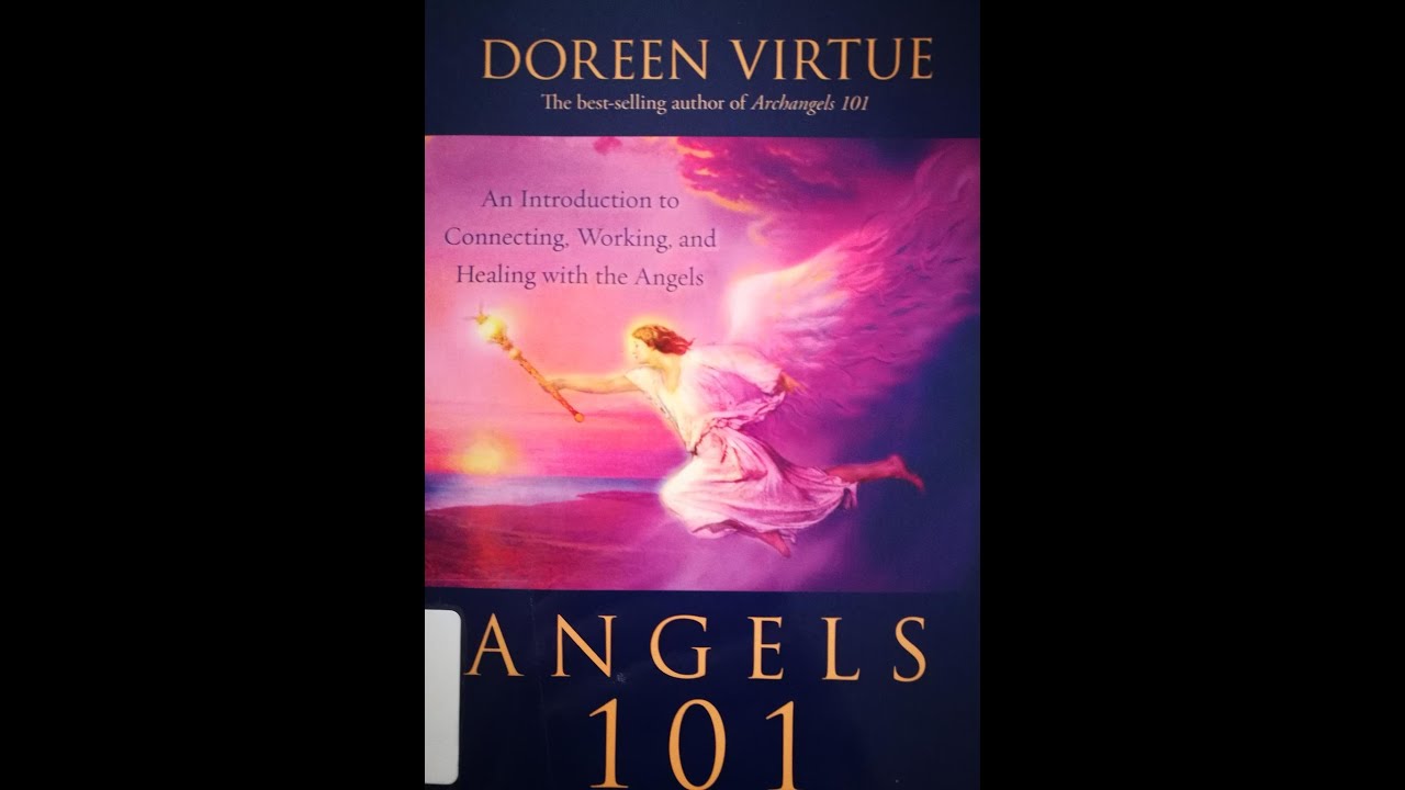 Angels 101 by Doreen Virtue Book Review How to listen & communicate