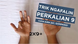 Tricks for calculating multiplication by 9 using your fingers directly