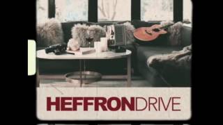 Heffron Drive - Living Room (Official Audio)