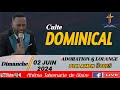 Culte dominical  adoration et louange  dimanche 02 juin 2024  plm amen 3 fois