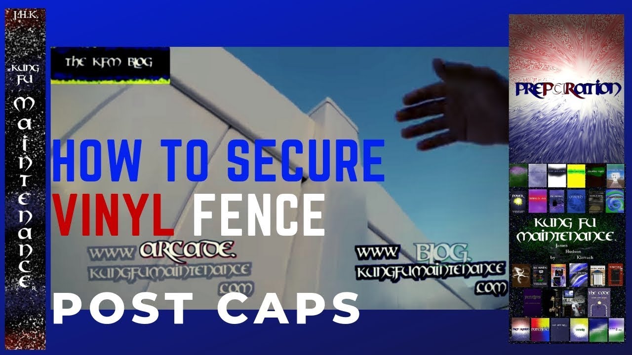 How To Secure Vinyl Fence Post Caps Kung Fu Maintenance Repair Video Youtube How To Secure Vinyl Fence Post Caps Kung Fu Maintenance Repair Video Youtube