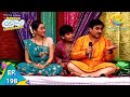 Taarak Mehta Episode 198 - Full Episode 🎬