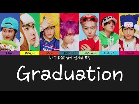 NCT DREAM 엔시티 드림 'Graduation' [ Color Coded Lyrics ]