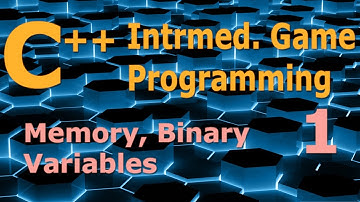 Intermediate C++ Game Programming DirectX [Memory / Binary / Variables] Tutorial 1