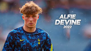 Alfie Devine- The Future of Tottenham - 2022ᴴᴰ