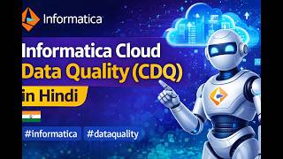 Master Informatica Cloud Data Quality (CDQ) in Hindi | Step-by-Step