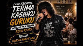 Lagu Nasional Terima Kasihku Guruku (Indonesia Vocal Version Rock Remix | Tukang Ngacak Ngacak Lagu) screenshot 4