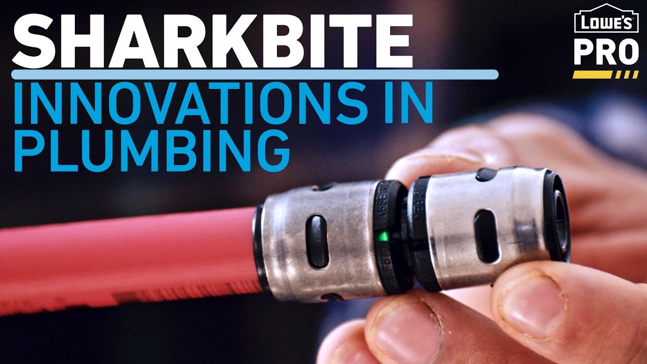 SharkBite: Innovations in Plumbing Technology | Lowe's Pro