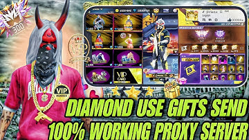 DIAMOND USE GIFTS SEND💯WORKING PROXY SERVER 😱free fire proxy server in android🔥