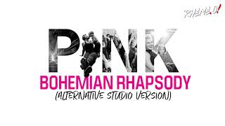 P!nk - Bohemian Rhapsody (Alternative Studio Version)