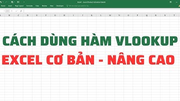 Hướng dẫn sử dụng hàm VLOOKUP trong EXCEL