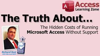 The Truth About "The Hidden Costs of Running Microsoft Access Without Support"