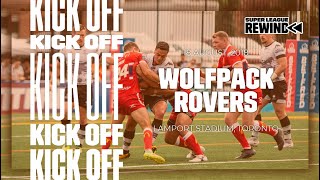 SLRewind: Toronto Wolfpack v Hull KR, 2018