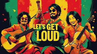 LET'S GET LOUD 1
