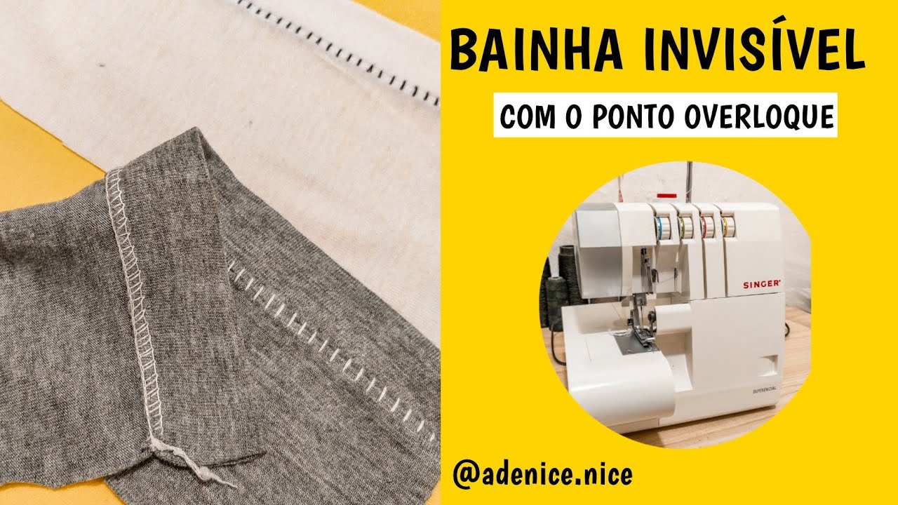 ✅ Truque fácil BAINHA INVISÍVEL NA  ULTRALOCK DA SINGER