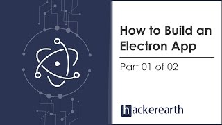 Learn how to build an Electron App - Part 1 of 2 screenshot 3