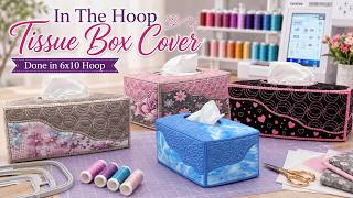 ✨ NEW RELEASE ✨ In The Hoop Tissue Box Cover | 6x10 Hoop | 2 Quilting Patterns Included