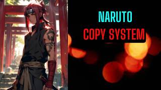 Naruto: Copy System | Part 3