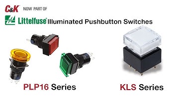 C&K PLP & KLS Series - Illuminated Pushbuttons
