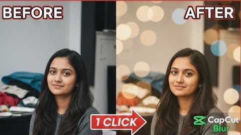 🤯 1 Click में DSLR जैसा Background Blur करें! | CapCut Blur Effect Tutorial 2025 🔥