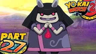 Yo-Kai Watch 2 Bony Spirits and Fleshy Souls - Part 27 - Unfairy