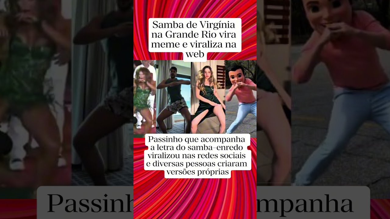Samba de Virgínia na Grande Rio vira meme e viraliza na web