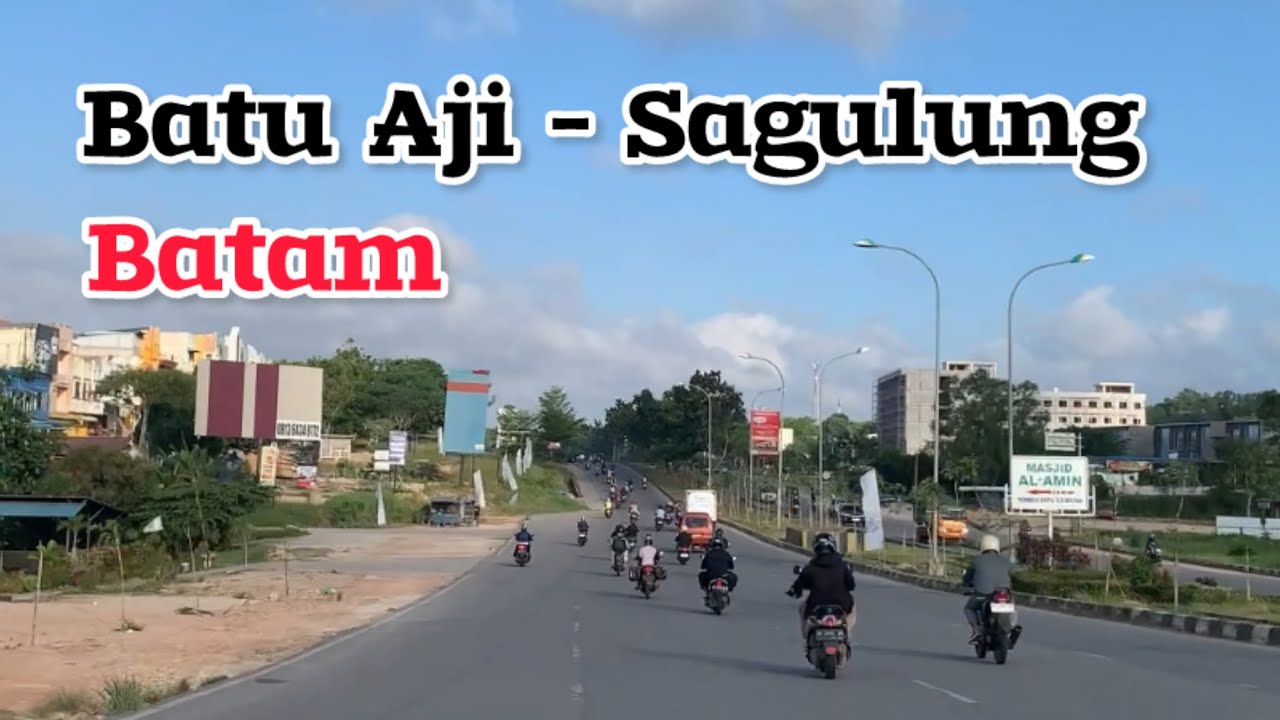 Batu Aji - Sagulung Kota Batam 2025