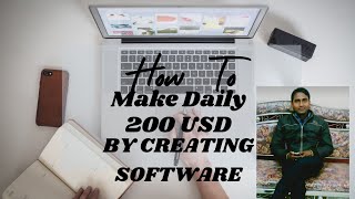 Earn Money 200 USD Everyday By Creating Your Own SOFTWARE. screenshot 2