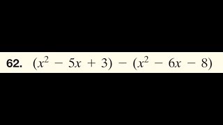 (x^2 - 5x + 3) - (x^2 - 6x - 8) subtract the polynomials