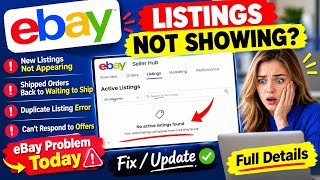 Full eBay Listings Not Showing Today 😱 | eBay New Listings Missing & Seller Hub Problem | eBay not worki Update