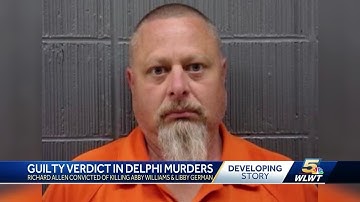 Jury finds Richard Allen guilty on all counts in Delphi murders trial