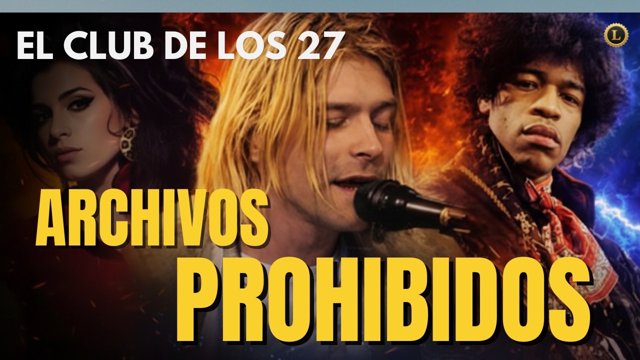 EL CLUB DE LOS 27: LAS PRUEBAS QUE OCULTARON