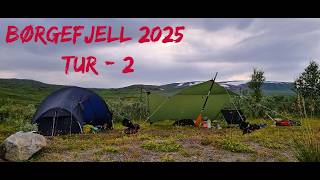 Børgefjell 2025 tur-2 Børgefjell 2025 tur-2