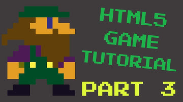 Part 3: HTML5 Game Programming Tutorial (Javascript) - Similar to Super Mario