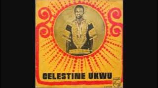 CELESTINE UKWU MMA ANYI EGBUNA ANYI (MU NA GI GA-EBI)