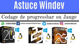 Comment Programmer Progressbar ou jauge sur Windev 20, 21, 22, 23, 24, 25, 26