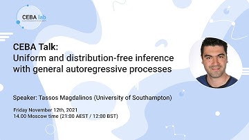 CEBA Talk: Uniform and distribution-free inference with general autoregressive processes