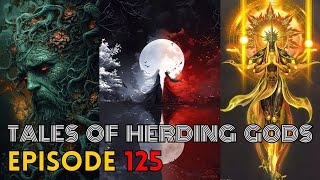 TALES OF HERDING GODS Episode 125