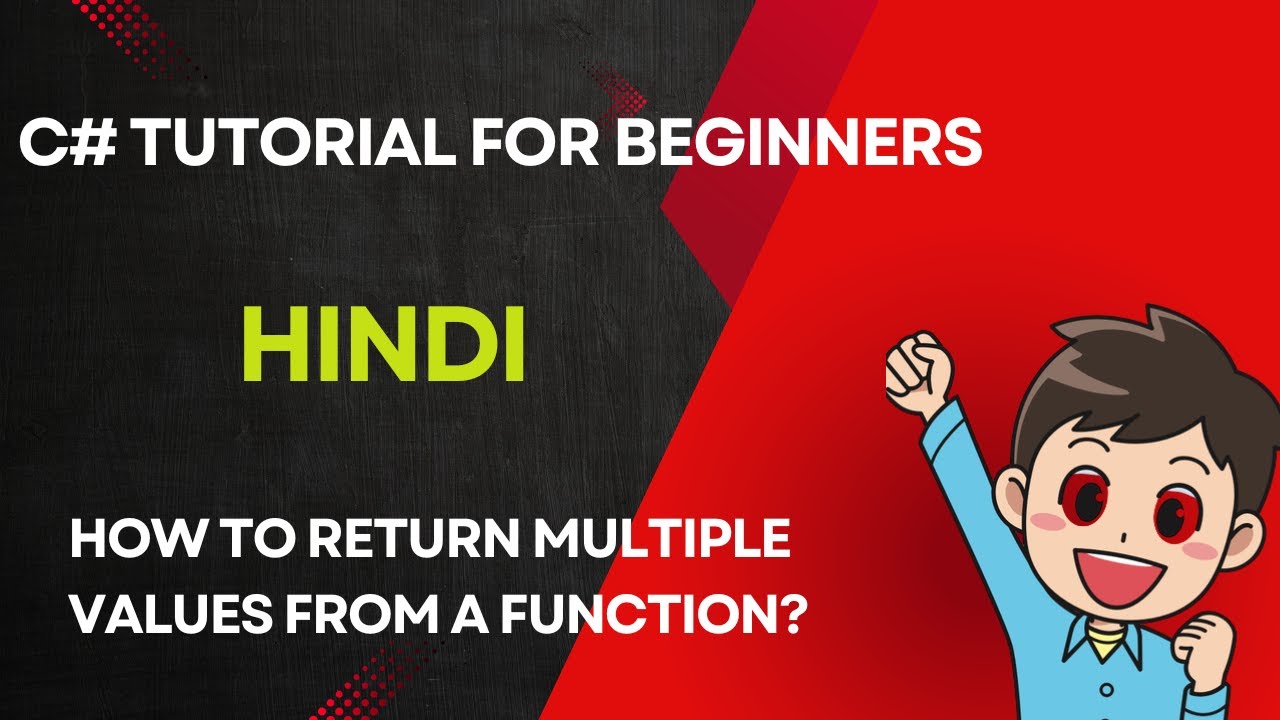 how to return multiple values from a function | c# tutorial for ...