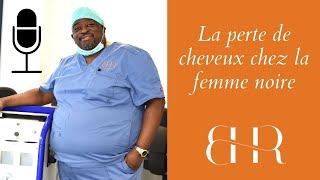 La perte de cheveux chez la femme noire | Entretien avec Dr Bisanga (Bon Matin MTV Malaika)