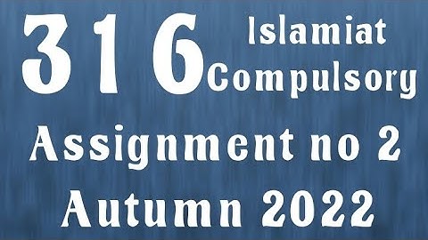 AIOU Code 316 Solved Assignment No.2 Autumn 2022 #aiou #aiousolveassignments
