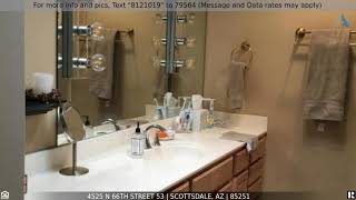 Priced at $232,900 - 4525 N 66TH Street 53, Scottsdale, AZ 85251