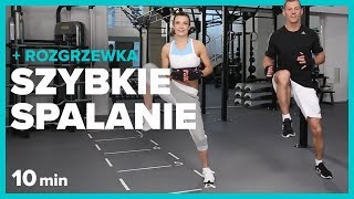 ROZGRZEWKA   SZYBKIE SPALANIE - 10 min | Szymon Gaś & Katarzyna Kępka