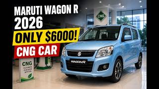 Maruti Wagon R 2026: The $6000 CNG Car Shocking Global Brands?