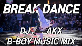 DJ FREAKX Bboy Music Mix 2026 Vol.22 👟 Best Breakbeats for Practice [117 BPM]