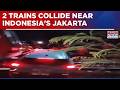 2 Trains Collide Near Indonesia's Jakarta | On Cam: Fear Inside Cabin As Passengers Hold Tight, Pray