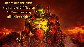 Doom Eternal | Doom Hunter Base | Nightmare Difficulty | No Commentary | All Collectables
